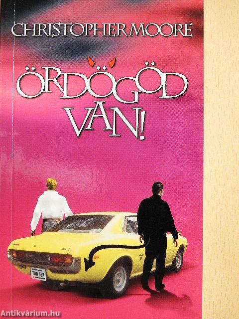 Ördögöd van!