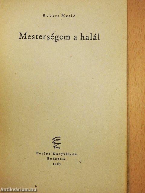 Mesterségem a halál
