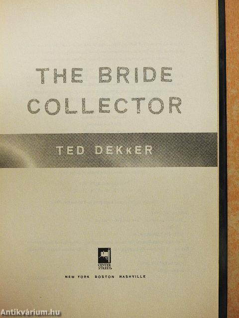 The Bride Collector