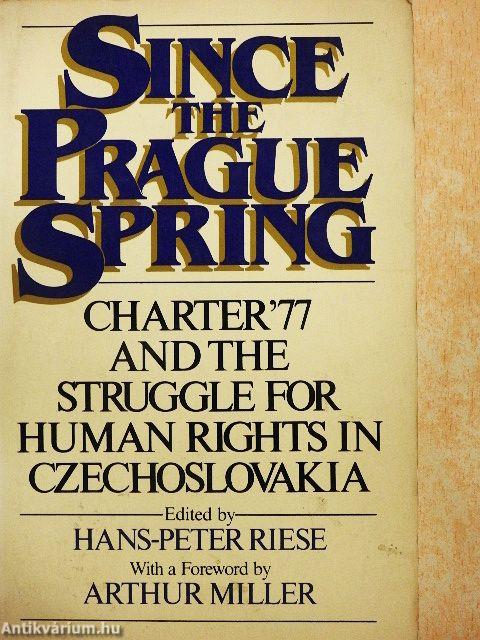 Since the Prague Spring