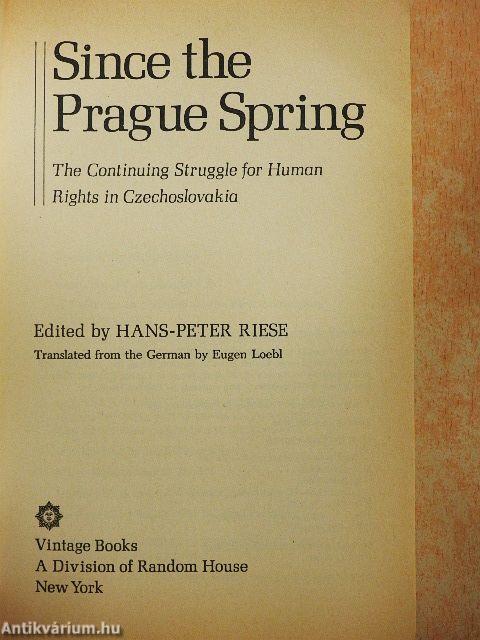 Since the Prague Spring