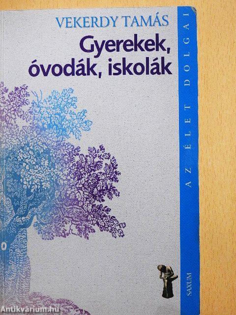 Gyerekek, óvodák, iskolák