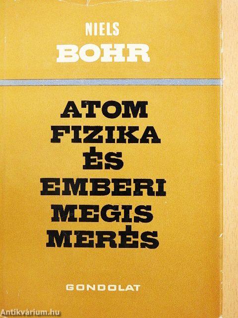 Atomfizika és emberi megismerés