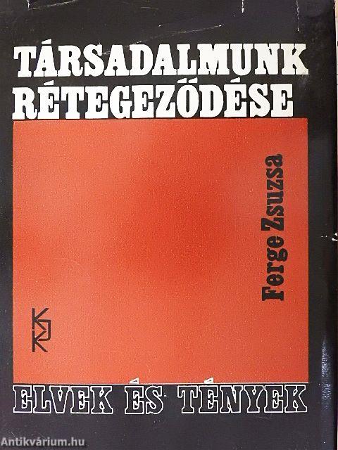 Társadalmunk rétegeződése