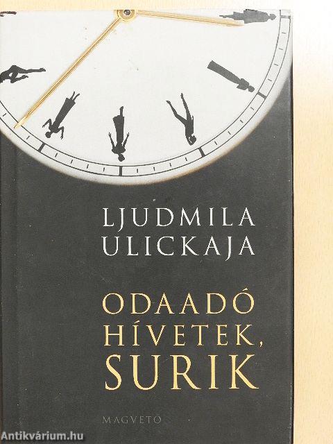 Odaadó hívetek, Surik