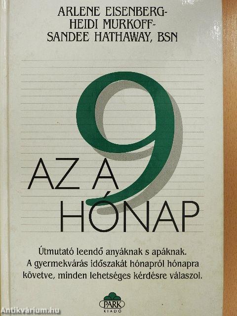 Az a 9 hónap