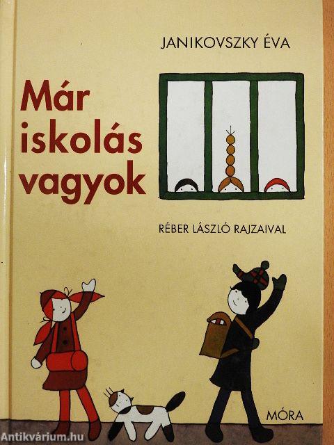 Már iskolás vagyok
