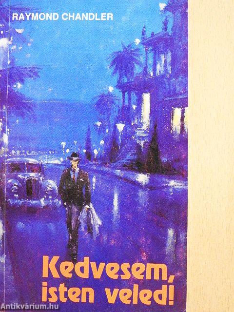 Kedvesem, isten veled!