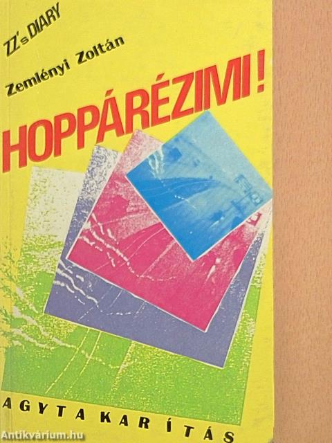 Hoppárézimi!