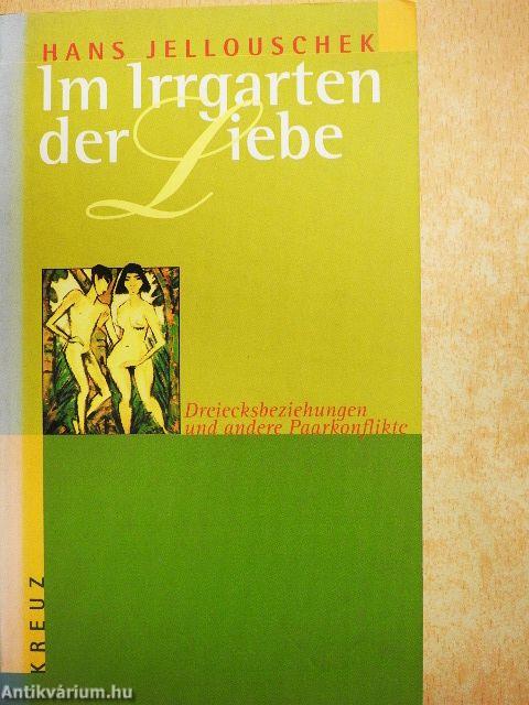 Im Irrgarten der Liebe