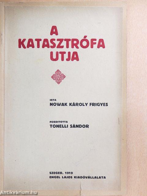 A katasztrófa utja