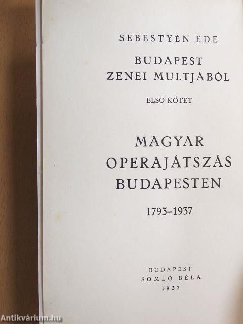 Magyar operajátszás Budapesten