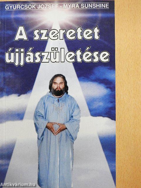 A szeretet újjászületése