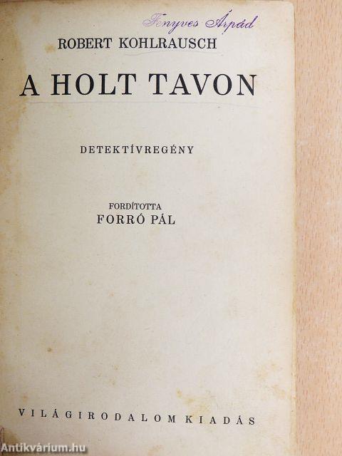 A holt tavon