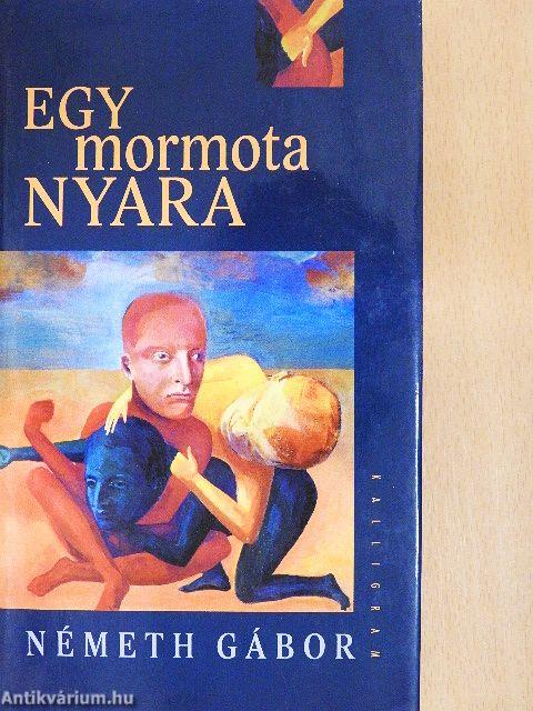 Egy mormota nyara