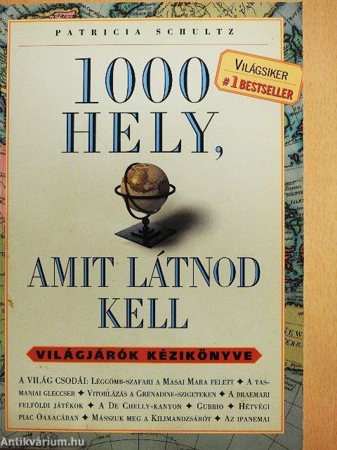 1000 hely, amit látnod kell