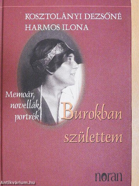 Burokban születtem