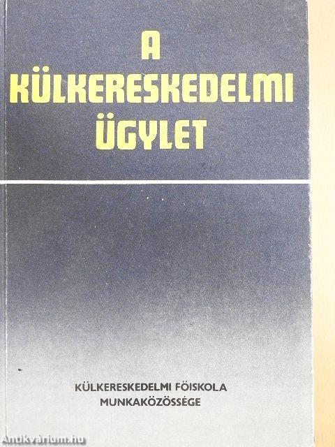 A külkereskedelmi ügylet