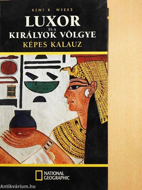 Luxor és a Királyok Völgye