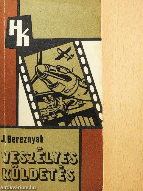 Veszélyes küldetés