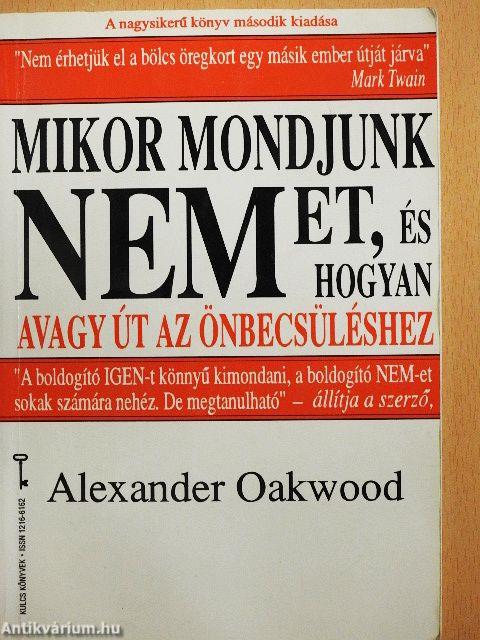 Mikor mondjunk NEMet, és hogyan