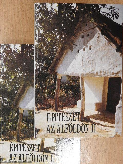 Építészet az Alföldön I-II.
