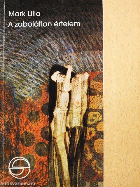 A zabolátlan értelem