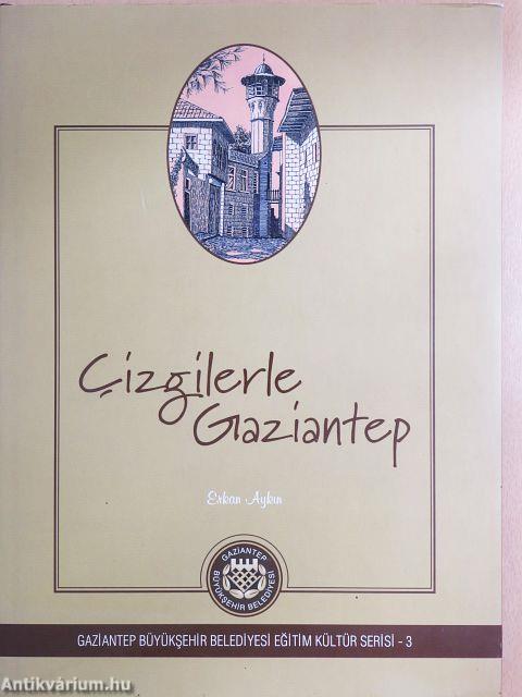 Cizgilerle Gaziantep