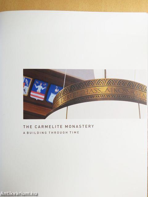 The Carmelite Monastery