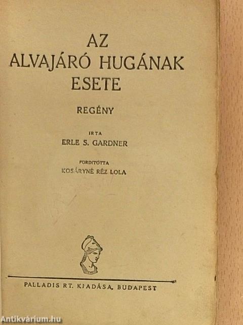 Az alvajáró hugának esete