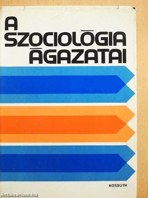 A szociológia ágazatai
