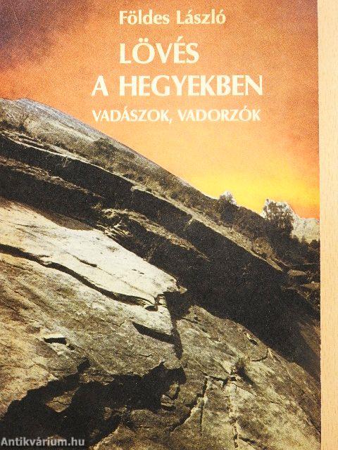 Lövés a hegyekben