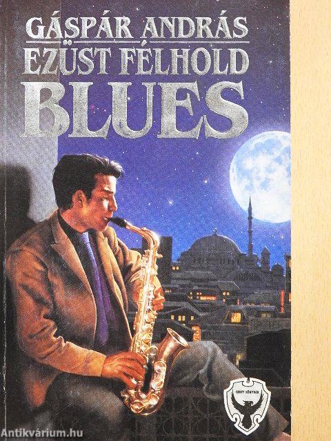 Ezüst félhold blues