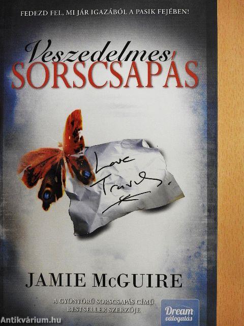 Veszedelmes sorscsapás