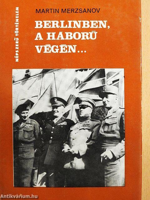 Berlinben, a háború végén...