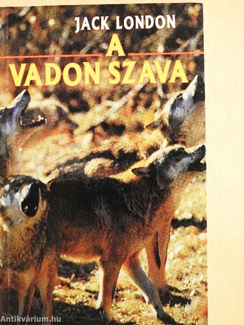 A vadon szava