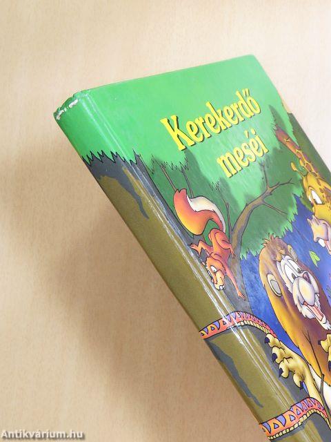 Kerekerdő meséi
