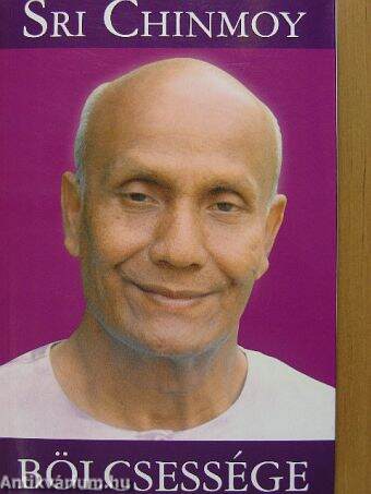 Sri Chinmoy bölcsessége