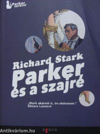 Parker és a Szindikátus/Parker és a szajré