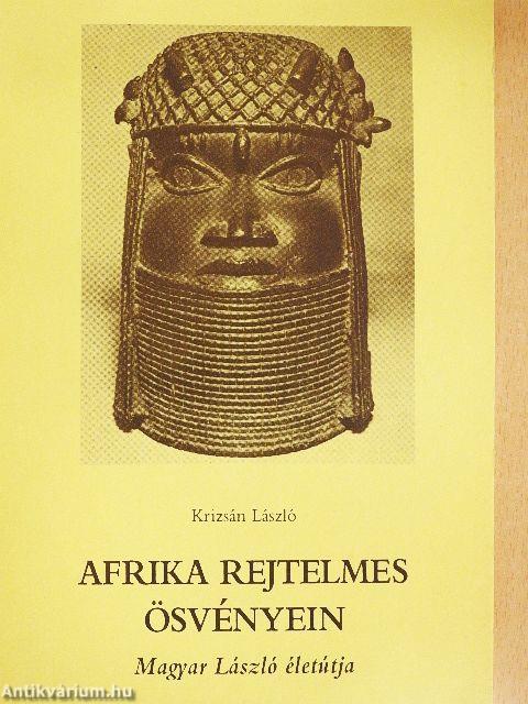 Afrika rejtelmes ösvényein