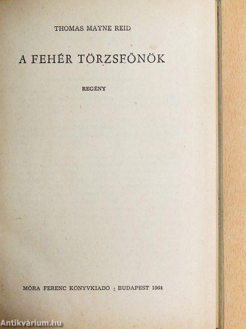 A fehér törzsfőnök