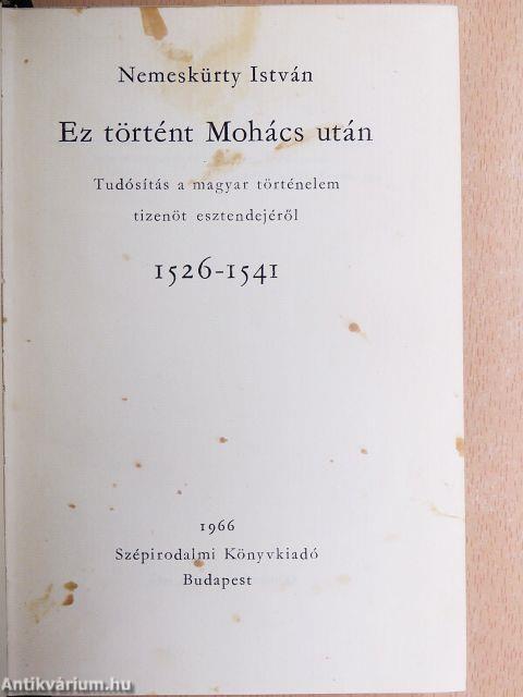 Ez történt Mohács után