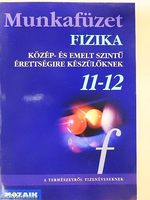Fizika munkafüzet 11-12.