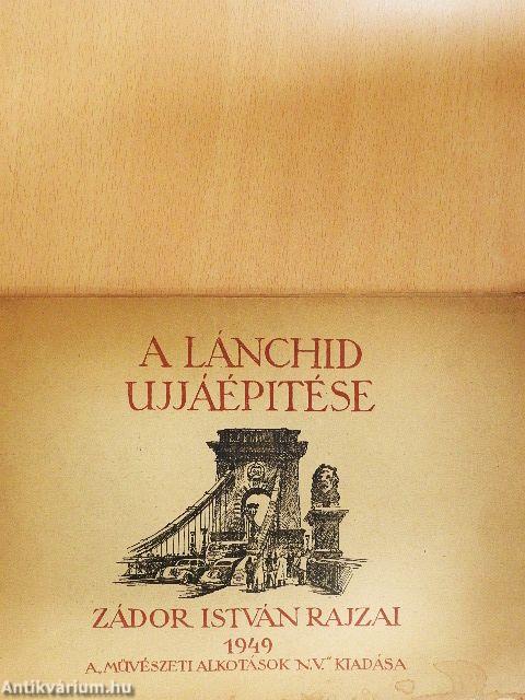 A Lánchid ujjáépitése