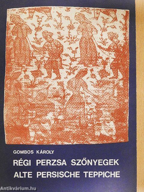 Régi perzsa szőnyegek