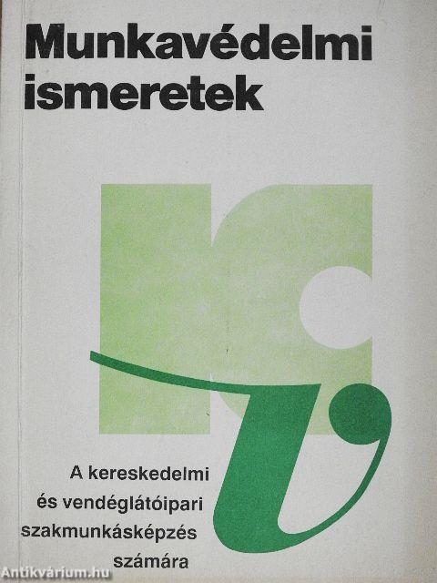 Munkavédelmi ismeretek