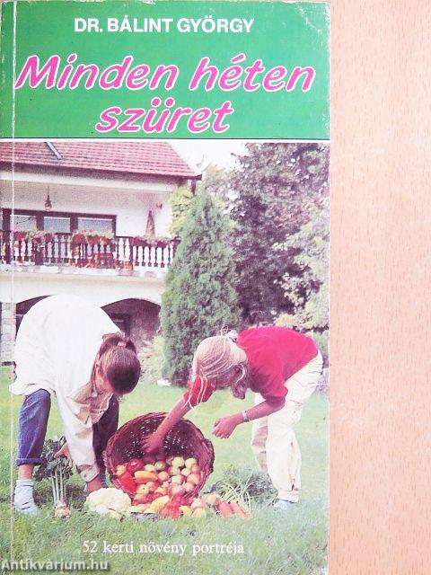 Minden héten szüret