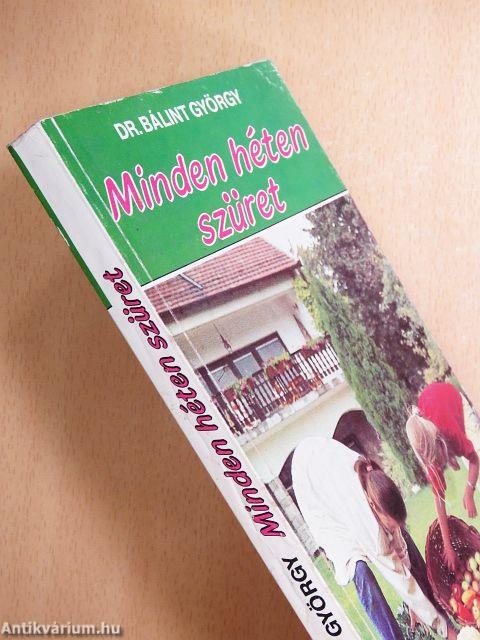 Minden héten szüret