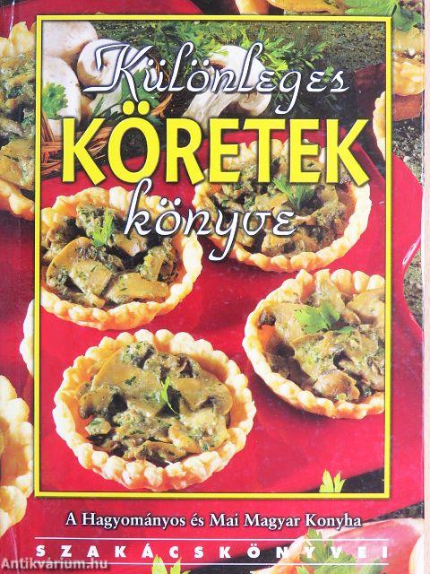 Különleges köretek könyve