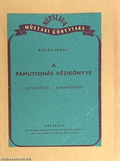 A pamutfonás kézikönyve